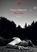 Franco Allegranzi - Martirio (2023)
