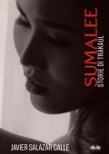 Javier Salazar Calle - Storie Di Trakaul Vol. 1. Sumalee (2021)