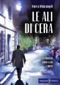 Marco Minicangeli - Le ali di cera (2023)