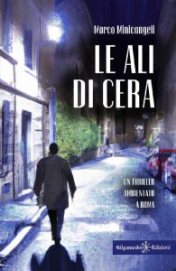 Marco Minicangeli – Le ali di cera (2023)