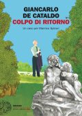 Giancarlo De Cataldo - Colpo di ritorno (2023)