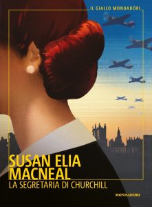 Susan Elia Macneal – La segretaria di Churchill (2023)