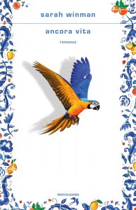 Sarah Winman – Ancora vita (2023)