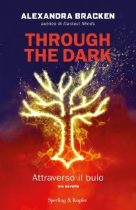 Alexandra Bracken – Through the dark. Attraverso il buio (2023)