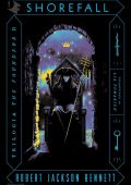 Robert Jackson Bennett - The Founders Vol. 2. Shorefall (2023)