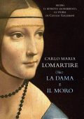 Carlo Maria Lomartire - La Dama e il Moro (2023)