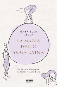 Gabriella Cella – La magia dello Yoga Ratna (2023)