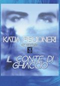 Katja Piscioneri - Il Conte di ghiaccio (2023)