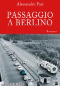Alessandro Pasi - Passaggio a Berlino (2023)
