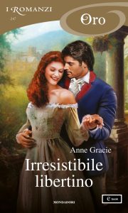 Anne Gracie – Irresistibile libertino (2023)