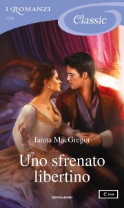Janna MacGregor – Uno sfrenato libertino (2023)