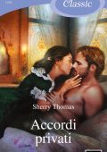 Sherry Thomas - The London trilogy Vol. 1. Accordi privati (2023)