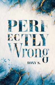 Roxy S. – Perfectly Wrong (2023)