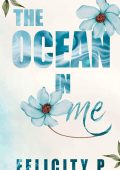 Felicity P. - The ocean in me (2023)