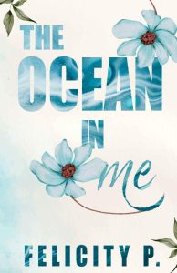 Felicity P. – The ocean in me (2023)