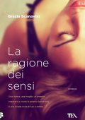 Grazia Scanavini - La ragione dei sensi (2015)