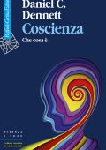 Daniel C. Dennet - Coscienza (2023)