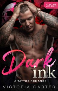 Victoria Carter – Dark ink. A tattoo romance (2023)