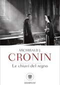 Archibald J. Cronin - Le chiavi del regno (2023)
