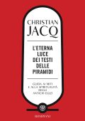 Christian Jacq - L'eterna luce dei Testi delle piramidi (2023)