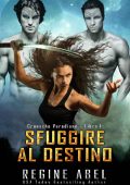 Regine Abel - Cronache Verediane Vol. 1. Sfuggire al destino (2023)