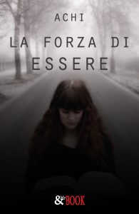 Achi – La forza di essere (2018)