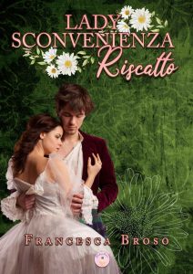 Francesca Broso – Lady Sconvenienza: Riscatto (2023)