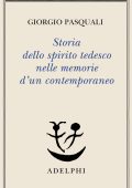 Giorgio Pasquali - Storia dello spirito tedesco nelle memorie d’un contemporaneo (2023)