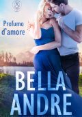 Bella Andre - I Sullivan di Seattle Vol. 1. Profumo d'amore (2023)