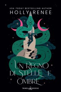 Holly Renee – Stars and Shadows Vol. 1. Un regno di Stelle e Ombre (2023)