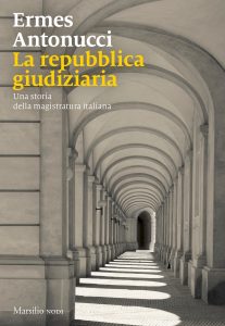 Ermes Antonucci – La Repubblica giudiziaria (2023)