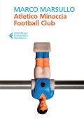 Marco Marsullo - Atletico Minaccia Football Club (2023)