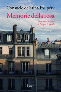 Consuelo de Saint-Exupéry – Memorie della rosa (2023)
