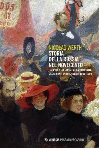 Nicolas Werth – Storia della Russia nel Novecento (2023)