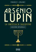 Maurice Leblanc - Arsenio Lupin. La vendetta di Cagliostro (2023)