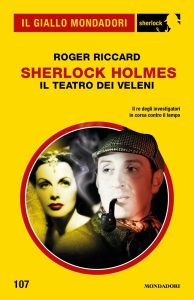 Roger Riccard – Sherlock Holmes. Il teatro dei veleni (2023)