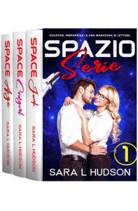 Sara L Hudson – Spazio Series. Cofanetto 1 (2023)