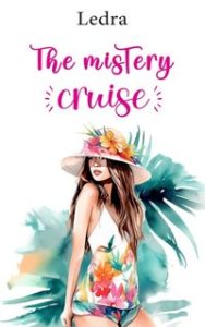 Ledra – The mistery cruise (2023)