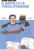 Gianni Montieri - Il Napoli e la terza stagione (2023)