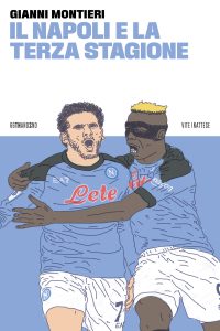 Gianni Montieri – Il Napoli e la terza stagione (2023)