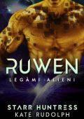Kate Rudolph - Legàmi Alieni Vol. 1. Ruwen (2023)