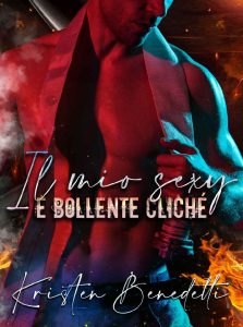 Kristen Benedetti – Il mio sexy e bollente cliché (2023)