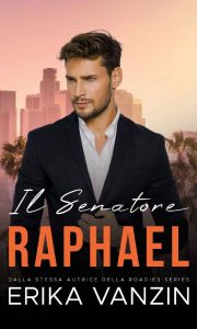 Erika Vanzin – Il Senatore: Raphael (2023)