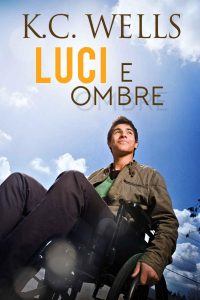 K.C. Wells – Luci e ombre (2023)