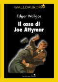 Edgar Wallace - Il caso di Joe Attymar (2023)