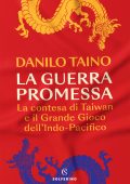 Danilo Taino - La guerra promessa (2023)