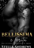 Stella Andrews - Bellissima Vol. 1. Bellissima e ferita (2023)