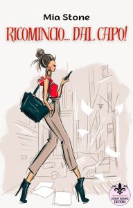 Mia Stone – Ricomincio dal capo! (2023)