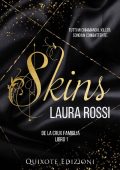 Laura Rossi - De La Crux Famiglia Vol. 1. Skins (2023)