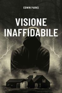 Edwin Parks – Visione inaffidabile (2023)